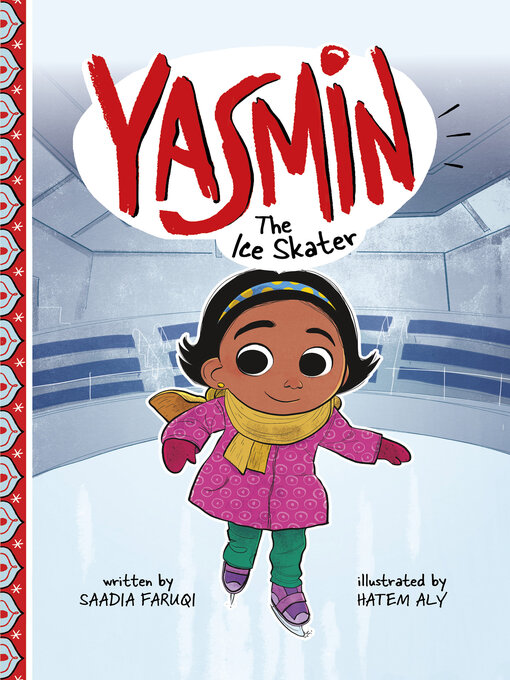 Title details for Yasmin the Ice Skater by Saadia Faruqi - Available